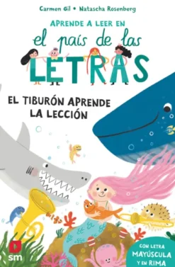 APRENDE A LEER EN EL PAIS DE LAS LETRAS Nº11: EL TIBURON APRENDE LA LECCION [RUSTICA]