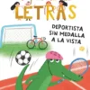 APRENDE A LEER EN EL PAIS DE LAS LETRAS Nº08: DEPORTISTA SIN MEDALLA A LA VISTA [RUSTICA]