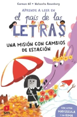 APRENDE A LEER EN EL PAIS DE LAS LETRAS Nº07: UNA MISION CON CAMBIOS DE ESTACION [RUSTICA]
