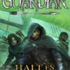 APRENDIZ DE GUARDIAN 09: HALT EN PELIGRO [RUSTICA]