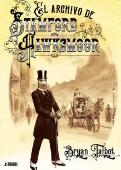 ARCHIVO DE STAMFORD HAWSMOOR, EL (PRECUELA INDEPENDIENTE DE GRANDVILLE) [CARTONE]