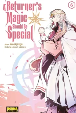 A RETURNER'S MAGIC SHOULD BE SPECIAL Nº06 [RUSTICA]
