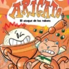 ARIGATO Nº06: EL ATAQUE DE LOS ROBOTS [CARTONE]