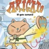 ARIGATO Nº01: EL GATO SAMURAI [CARTONE]