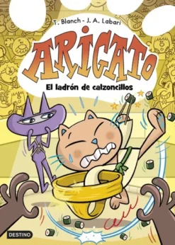 ARIGATO Nº02: EL LADRON DE CALZONCILLOS [CARTONE]