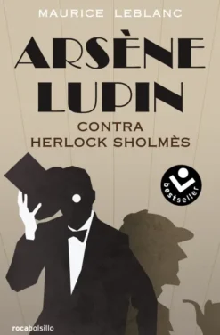ARSENE LUPIN CONTRA HERLOCK SHOLMES [BOLSILLO]