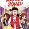 ARTA MAXIMO SQUAD Nº01: MISTERIO EN EL MALDITO COLEGIO [CARTONE]