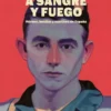 A SANGRE Y FUEGO [CARTONE]