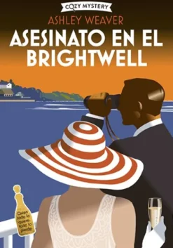 ASESINATO EN EL BRIGHTWELL (MISTERIOS DE AMOR Y AMES 1) (COZY MYSTERY) [RUSTICA]