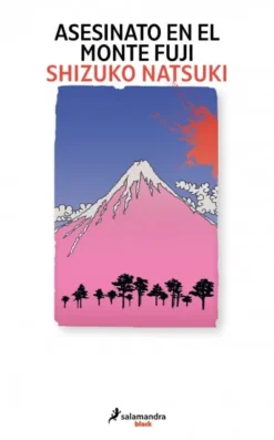 ASESINATO EN EL MONTE FUJI [RUSTICA]