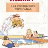 ASTERIX: LAS COSTUMBRES EXPLICADAS [CARTONE]