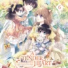A TENDER HEART Nº06 [RUSTICA]
