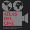 ATLAS DEL CINE [CARTONE]