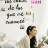 A TODOS LOS CHICOS DE LOS QUE ME ENAMORE [RUSTICA]