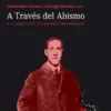 A TRAVES DEL ABISMO (H. P. LOVECRAFT Y EL HORROR ONTOLOGICO) [RUSTICA]