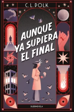 AUNQUE YA SUPIERA EL FINAL [RUSTICA]