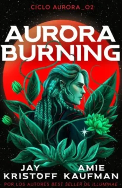 AURORA BURNING (AURORA CYCLE II) [RUSTICA]