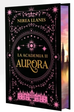 AURORA (LA ACADEMIA II) (EDICION ESPECIAL LIMITADA) [CARTONE]