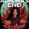 AURORA'S END (AURORA CYCLE III) [RUSTICA]