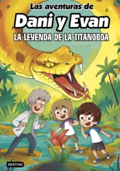 AVENTURAS DE DANI Y EVAN, LAS Nº13: LA LEYENDA DE LA TITANOBOA [CARTONE]