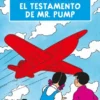 AVENTURAS DE JO, ZETTE Y JOCKO, LAS VOL.1: EL TESTAMENTO DE MR.PUMP [CARTONE]