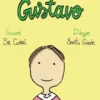 AVENTURAS DEL PEQUEÑO GUSTAVO, LAS [RUSTICA]