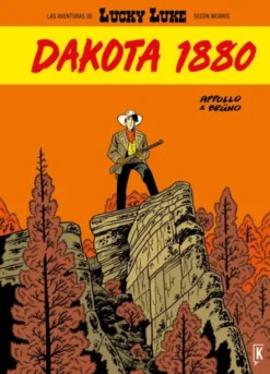 AVENTURAS DE LUCKY LUKE SEGUN MORRIS, LAS: DAKOTA 1880 [CARTONE]