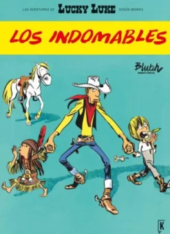 AVENTURAS DE LUCKY LUKE SEGUN MORRIS, LAS: LOS INDOMABLES [CARTONE]