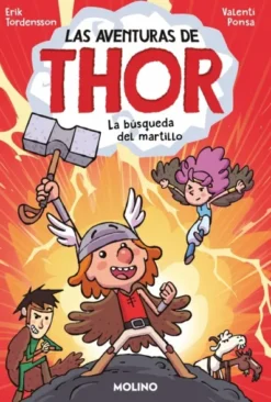 AVENTURAS DE THOR, LAS Nº01: LA BUSQUEDA DEL MARTILLO [RUSTICA]