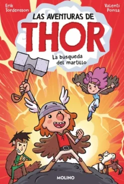 AVENTURAS DE THOR, LAS Nº01: LA BUSQUEDA DEL MARTILLO [CARTONE]