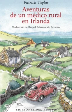 AVENTURAS DE UN MEDICO RURAL EN IRLANDA [RUSTICA]