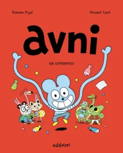 AVNI Nº02: ¡UN SUPERAMIGO! [RUSTICA]