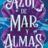 AZUL DE MAR Y ALMAS (ISLAS FAE 3) (ED. CANTOS PINTADOS) [CARTONE]