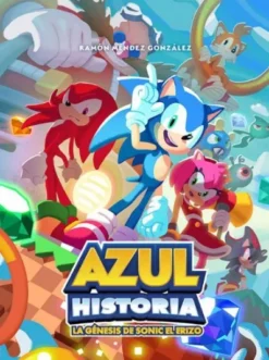 AZUL HISTORIA: LA GENESIS DE SONIC EL ERIZO [CARTONE]