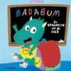BADABUM: EL DRAGONCITO VA AL COLE (LIBRO CON SOLAPAS DE TELA) [CARTONE]