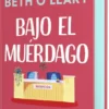 BAJO EL MUERDAGO (ED. CANTOS PINTADOS) [RUSTICA]