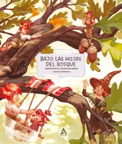 BAJO LAS HOJAS DEL BOSQUE [CARTONE]