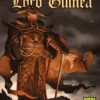 BALADA DE LAS LANDAS PERDIDAS Nº06: LORD GUINEA [CARTONE]