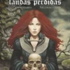 BALADA DE LAS LANDAS PERDIDAS, LA (INTEGRAL 2) [CARTONE]