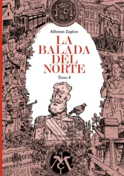 BALADA DEL NORTE VOL.4 (ULTIMO NUMERO) [CARTONE]