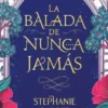 BALADA DE NUNCA JAMAS, LA (ERASE UN CORAZON ROTO 2) [RUSTICA]