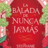 BALADA DE NUNCA JAMAS, LA (ERASE UN CORAZON ROTO 2) [BOLSILLO]
