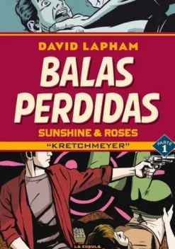 BALAS PERDIDAS: SUNSHINE & ROSES VOL.1 [RUSTICA]