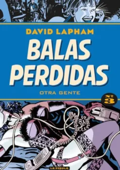 BALAS PERDIDAS VOL.03: OTRA GENTE [RUSTICA]