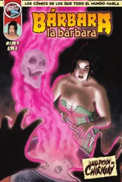 BARBARA LA BARBARA: LA MALDICION DEL CHIRIGAY Nº01 (1 DE 4) [GRAPA]