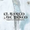 BARCO DE TESEO, EL Nº04 [RUSTICA]