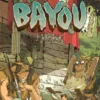 BASTARDOS DEL BAYOU VOL.1: JUKE JOINT [CARTONE]