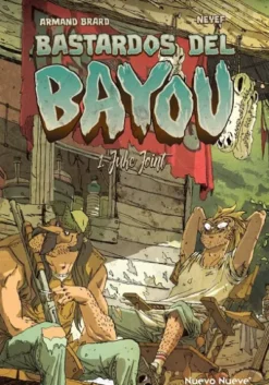 BASTARDOS DEL BAYOU VOL.1: JUKE JOINT [CARTONE]
