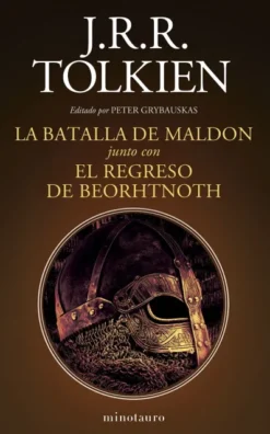 BATALLA DE MALDON Y EL REGRESO DE BEORHTNOTH, LA [CARTONE]