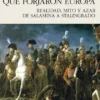 BATALLAS QUE FORJARON EUROPA, LAS [RUSTICA]